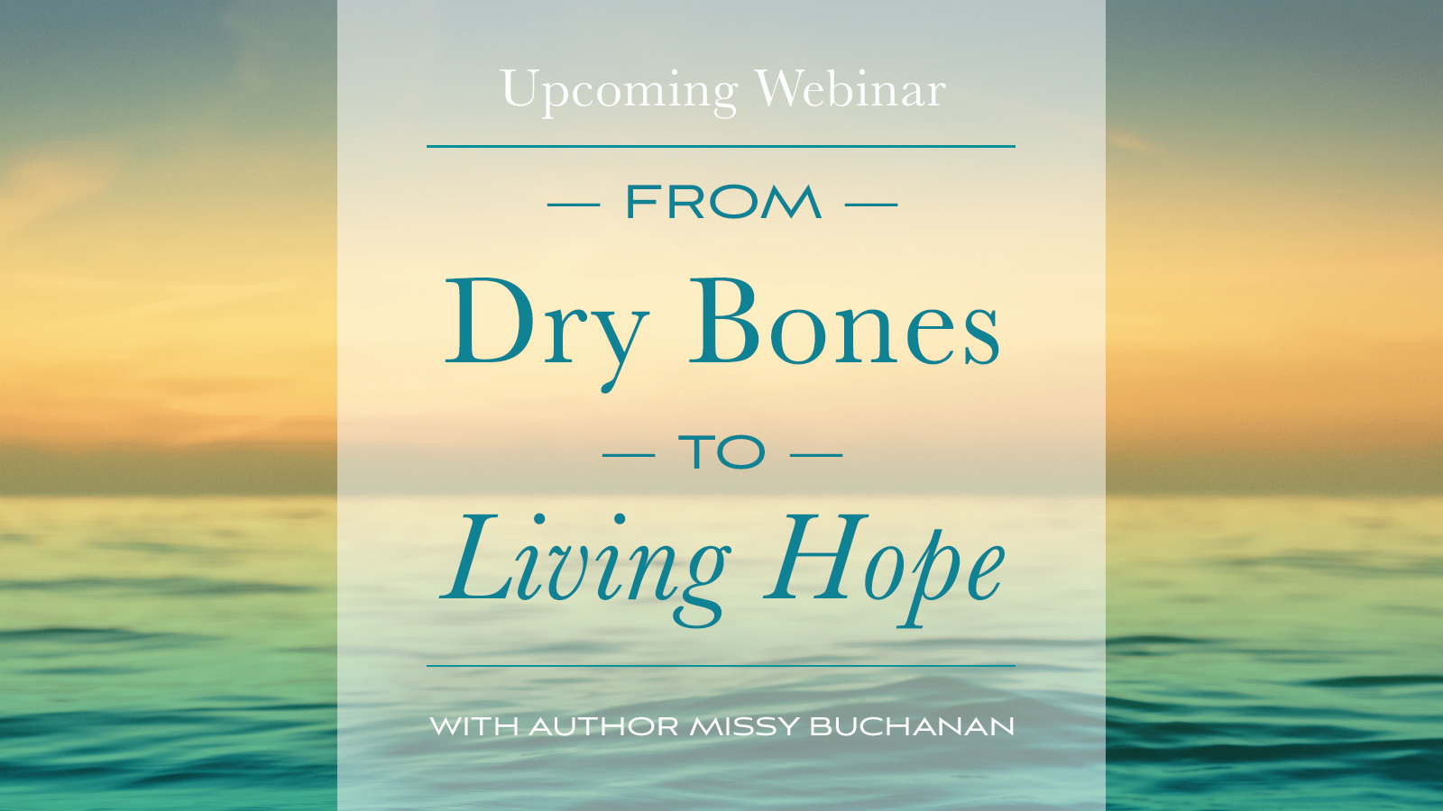 Dry bones living hope